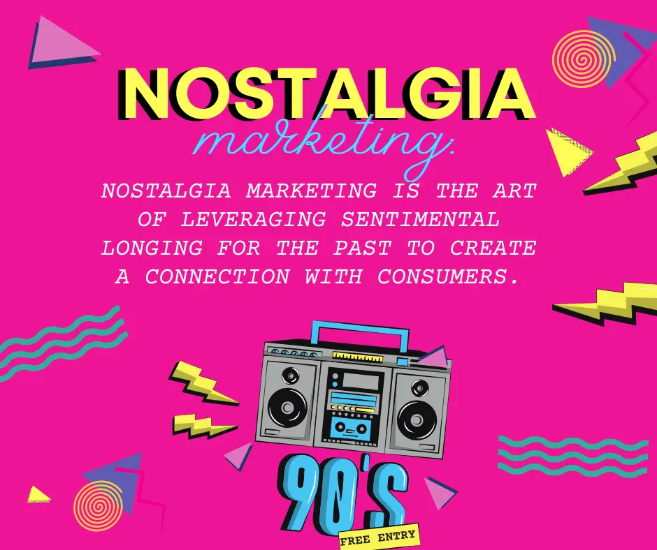 nostalgia marketing